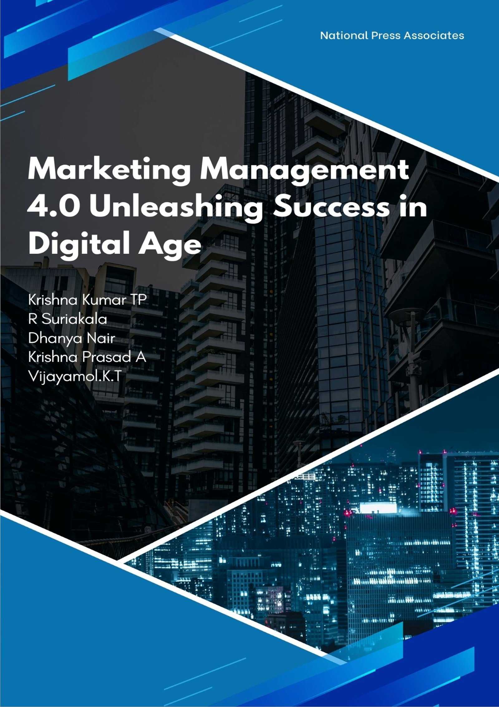 Marketing Management 4.0:  Unleashing Success in the  Digital Age